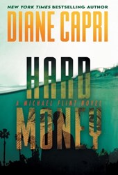 Hard Money: A Michael Flint Novel