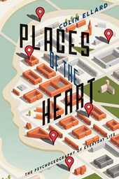 Ellard, C: Places of the Heart