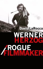 Werner Herzog / Rogue Filmmaker