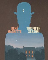 René Magritte: The Fifth Season