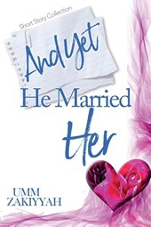 And Yet He Married Her