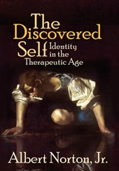 The Discovered Self: Identity in the Therapeutic Age