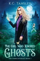 The Girl Who Ignored Ghosts