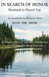 In Search of Honor: Rockland to Round Top