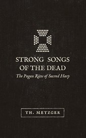 Strong Songs of the Dead