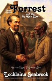 Nathan Bedford Forrest and the Ku Klux Klan