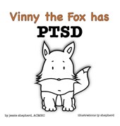 Vinny the Fox has PTSD