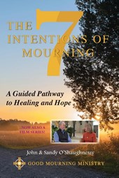 The Seven Intentions of Mourning