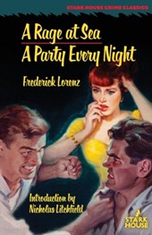 A Rage at Sea / A Party Every Night