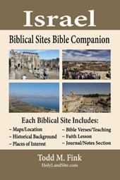 Israel Biblical Sites Bible Companion