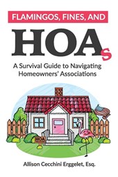 Flamingos, Fines, and HOAs