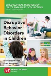 Disruptive Behavior Disorders in Children