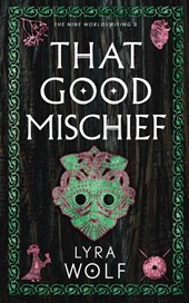 That Good Mischief
