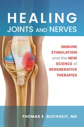 Buchheit, T: Healing Joints and Nerves