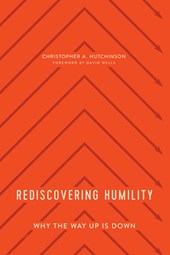 Rediscovering Humility