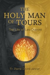 Janvier, M: Holy Man of Tours