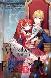 The Weakest Manga Villainess Wants Her Freedom!