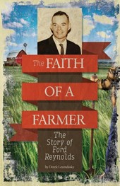 The Faith of A Farmer