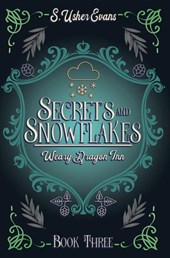 Evans, S: Secrets and Snowflakes