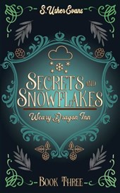 Secrets and Snowflakes