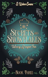 Secrets and Snowflakes