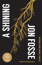 Fosse, J: Shining