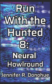 Run With the Hunted 8
