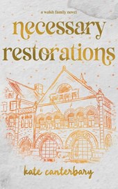 Necessary Restorations