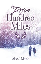 To Drive the Hundred Miles