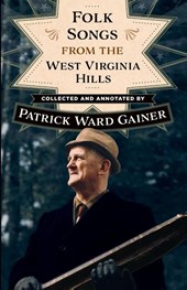 Folk Songs from the West Virginia Hills
