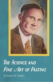 The Science and Fine Art of Fasting