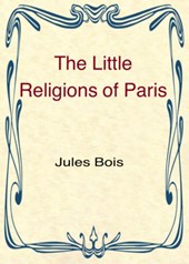 The Little Religions of Paris