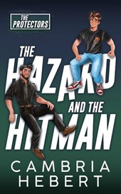 The Hazard and the Hitman