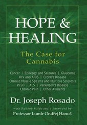 Hope & Healing, The Case for Cannabis