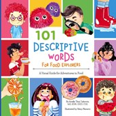 101 Descriptive Words for Food Explorers