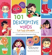 101 Descriptive Words for Food Explorers