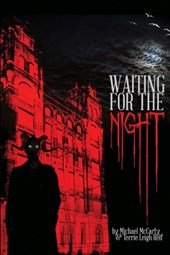 Waiting for the Night