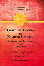 Light on Tantra in Kashmir Shaivism - Volume 3