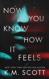Now You Know How It Feels