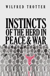 Instincts of the Herd in Peace and War