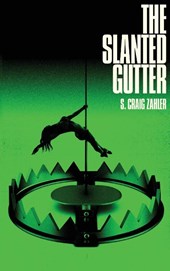 The Slanted Gutter