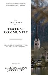 The Seminary as a Textual Community