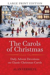 The Carols of Christmas (Large Print Edition)