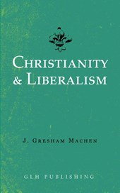 Christianity & Liberalism