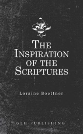 The Inspiration Of The Scriptures