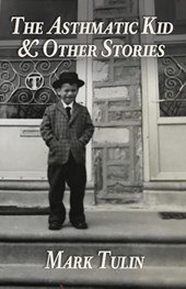 The Asthmatic Kid & Other Stories