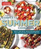 The Complete Summer Cookbook
