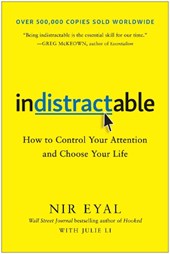 Eyal, N: Indistractable
