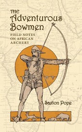 The Adventurous Bowmen