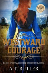 Westward Courage